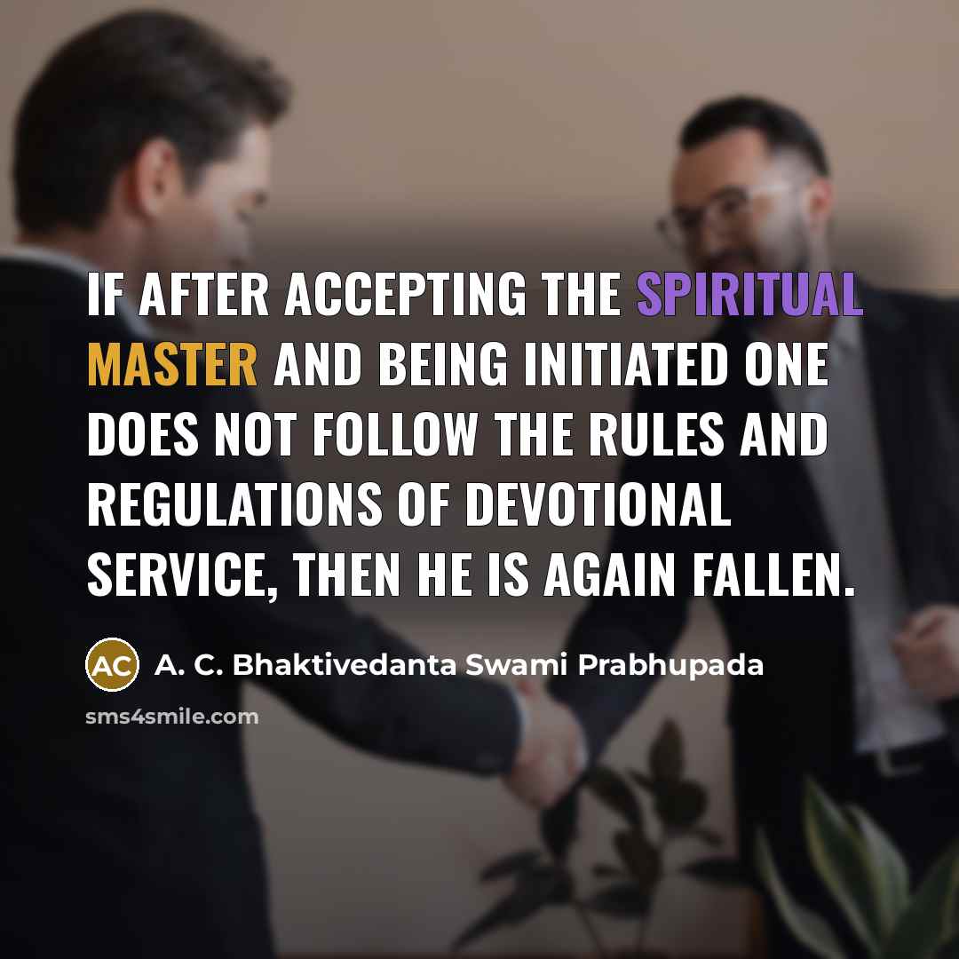 “If after accepting the spiritual master and being initiated one…” quote by A. C. Bhaktivedanta Swami Prabhupada