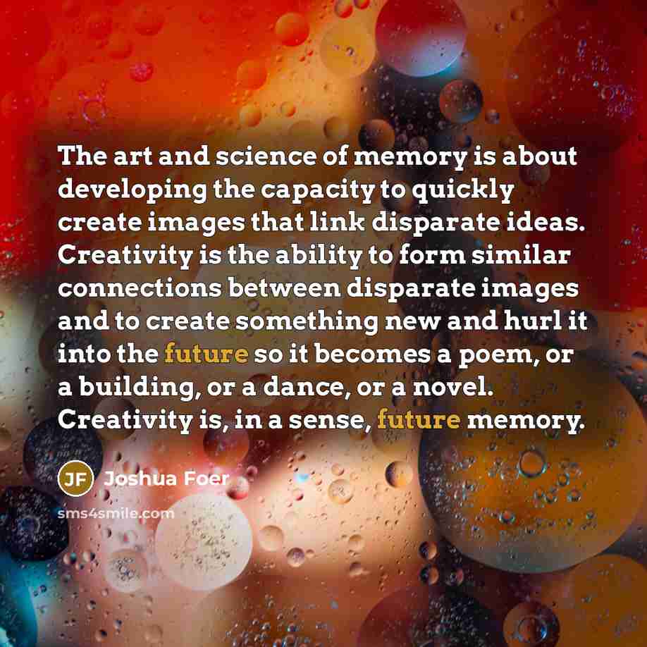 “The art and science of memory is about developing the…” quote by Joshua Foer