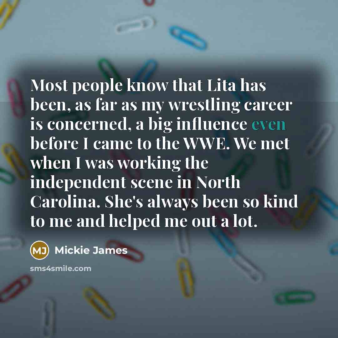 “Most people know that Lita has been, as far as…” quote by Mickie James