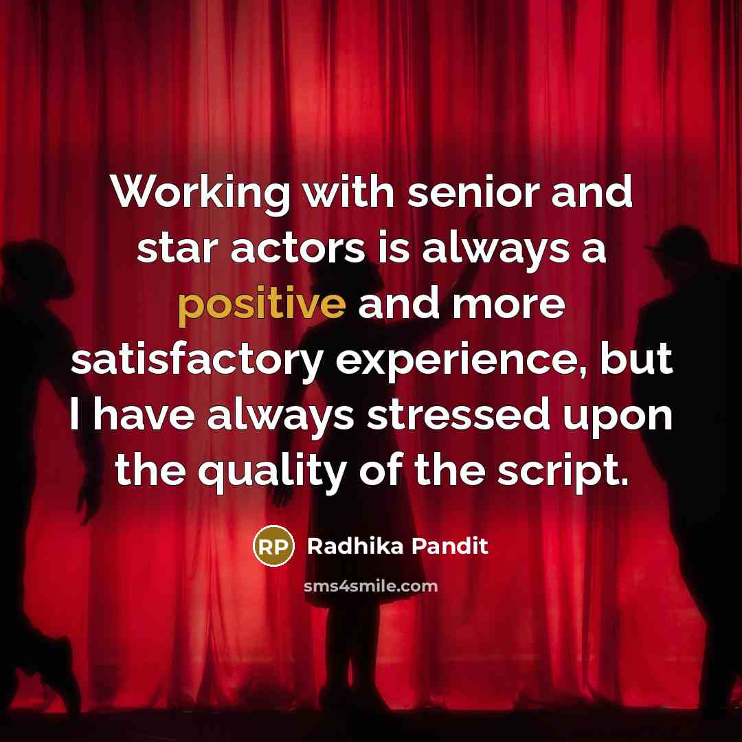 “Working with senior and star actors is always a positive…” quote by Radhika Pandit