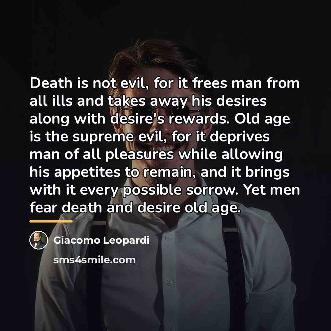 “Death is not evil, for it frees man from all…” quote by Giacomo Leopardi