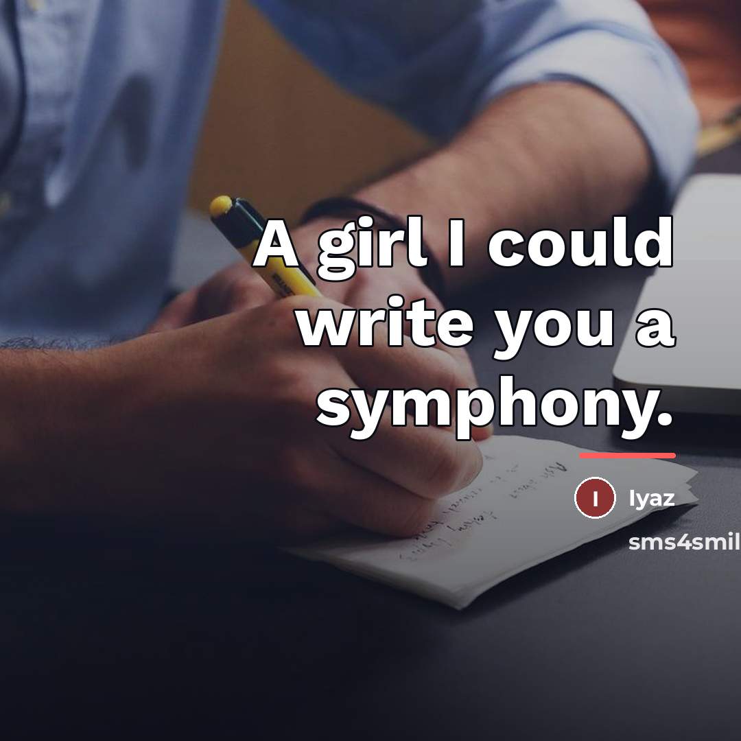 “A girl I could write you a symphony.…” quote by Iyaz