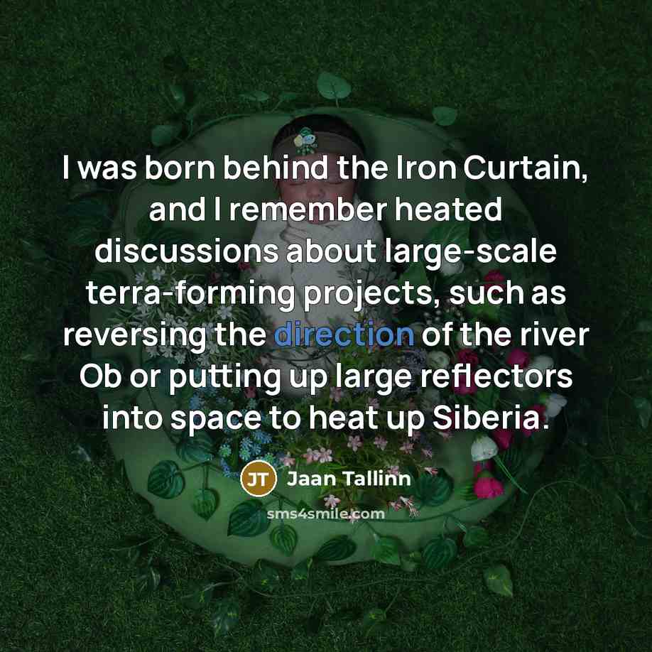 “I was born behind the Iron Curtain, and I remember…” quote by Jaan Tallinn