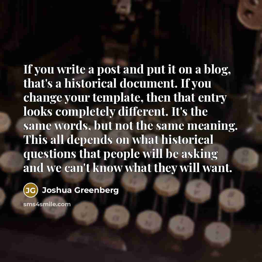 “If you write a post and put it on a…” quote by Joshua Greenberg