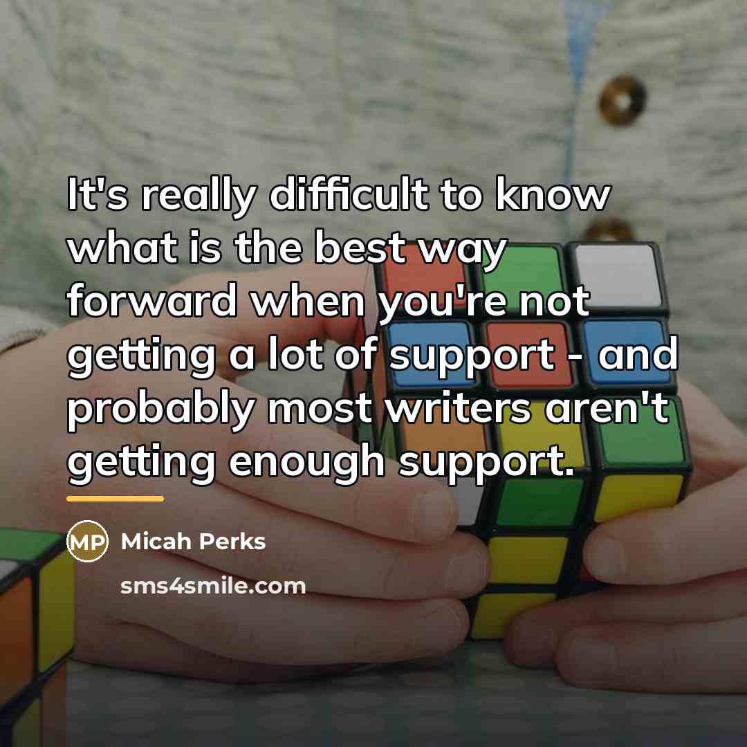 “It's really difficult to know what is the best way…” quote by Micah Perks