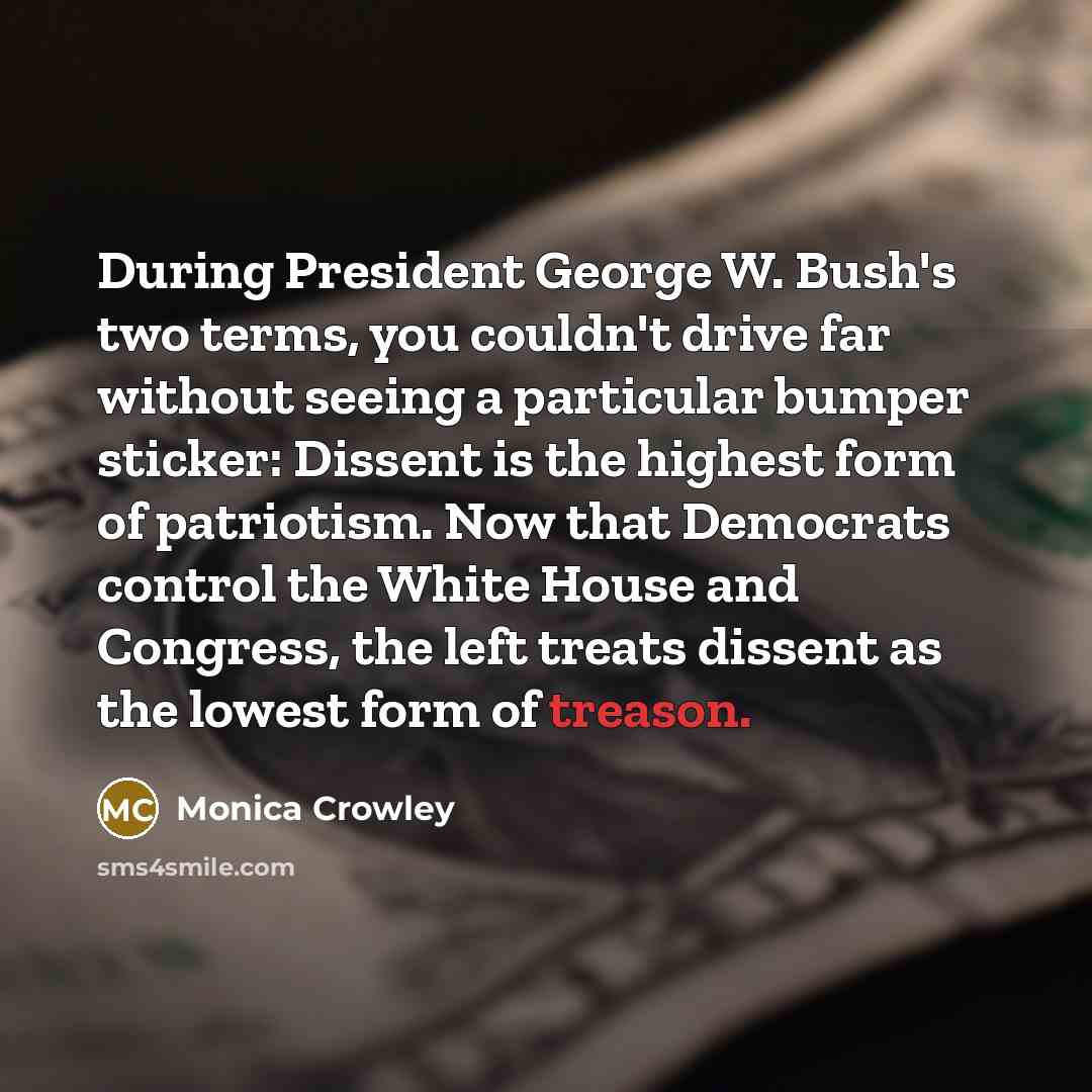 “During President George W. Bush's two terms, you couldn't drive…” quote by Monica Crowley