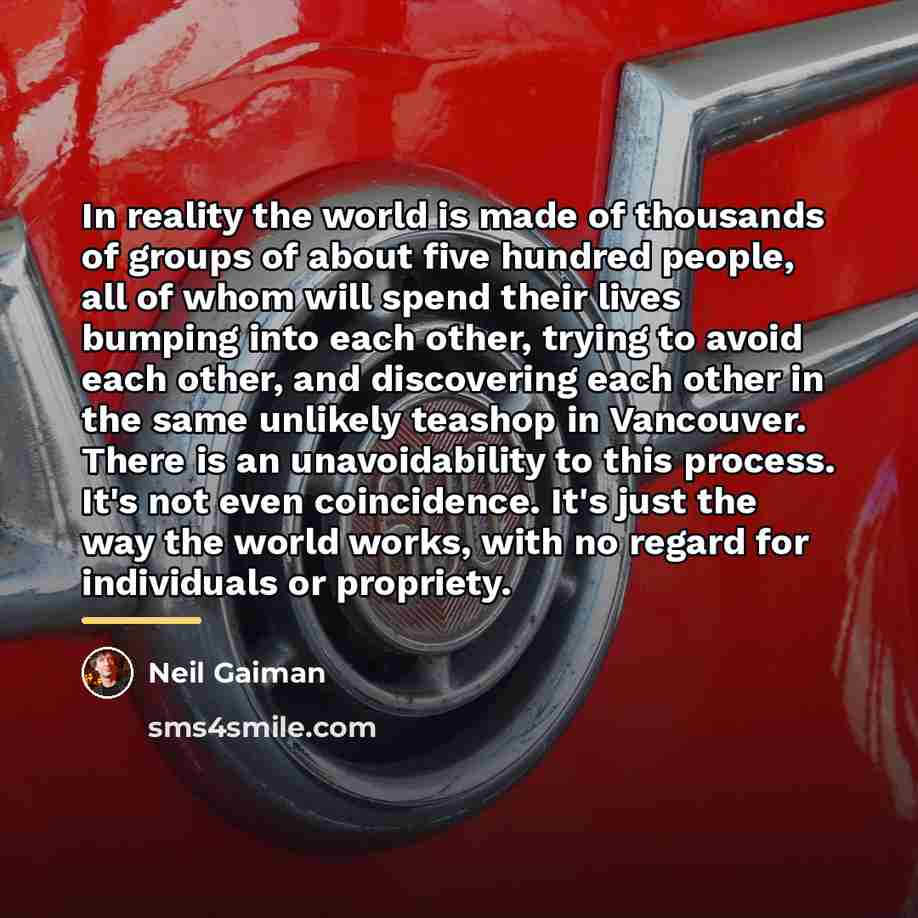 “In reality the world is made of thousands of groups…” quote by Neil Gaiman
