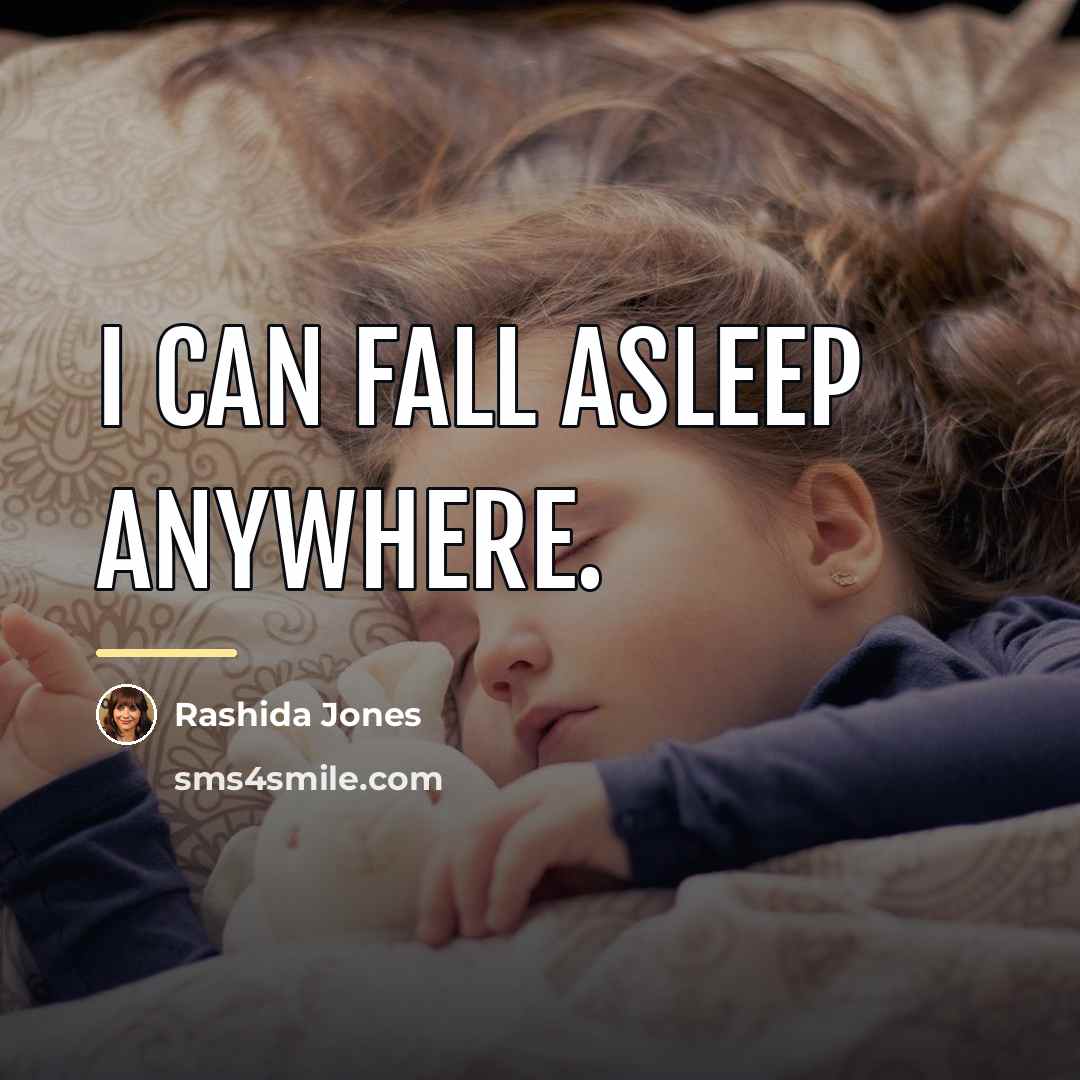 “I can fall asleep anywhere.…” quote by Rashida Jones
