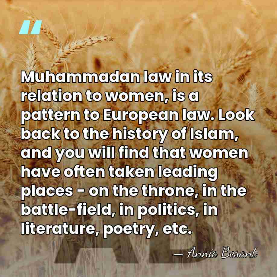 Muhammadan law in its relation to women, is a pattern to European&hellip; - Annie Besant