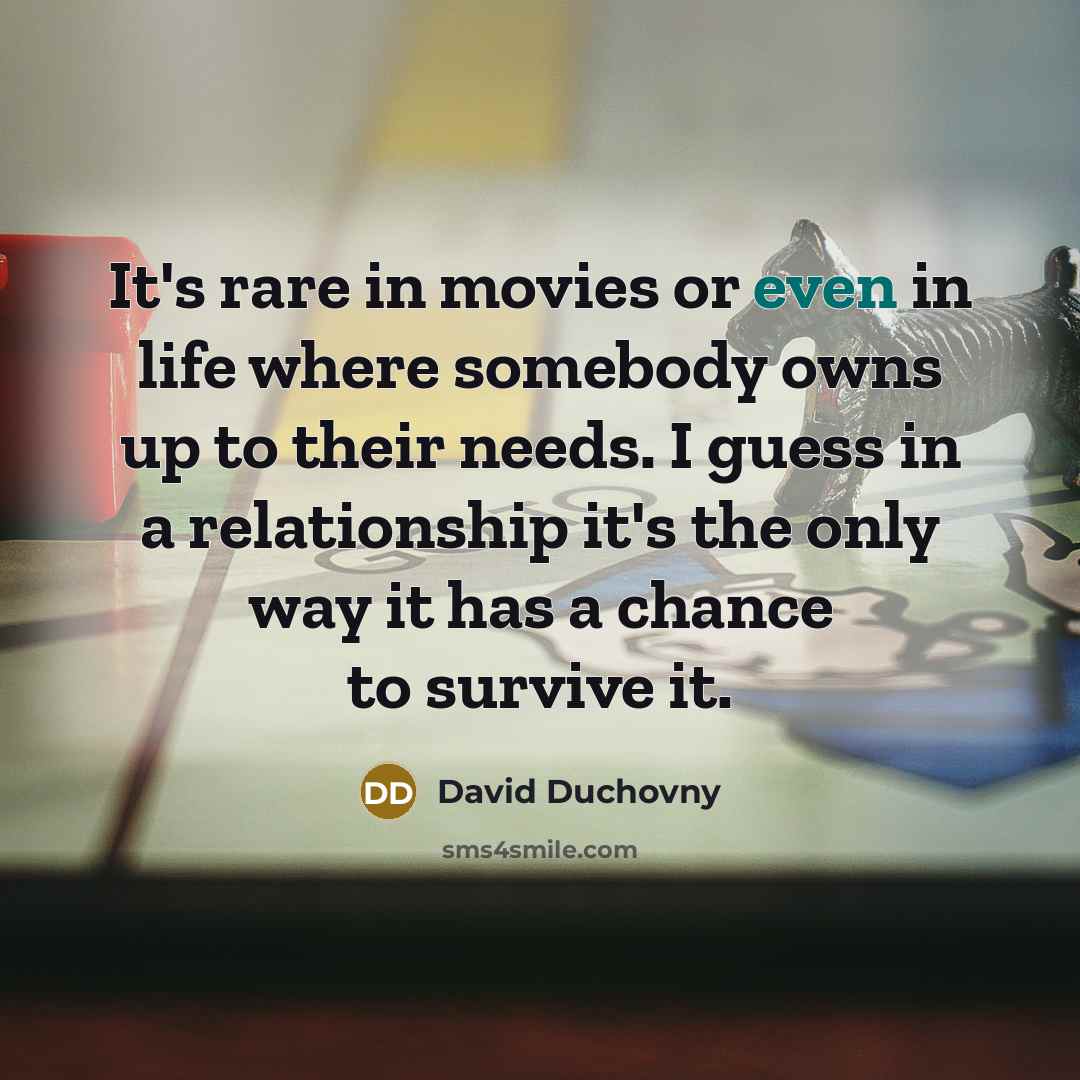 “It's rare in movies or even in life where somebody…” quote by David Duchovny