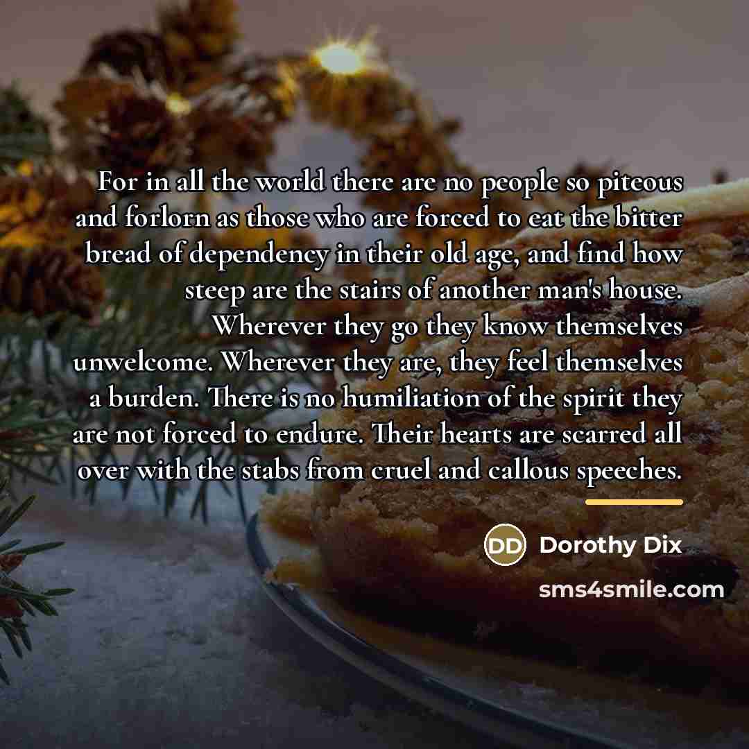 “For in all the world there are no people so…” quote by Dorothy Dix
