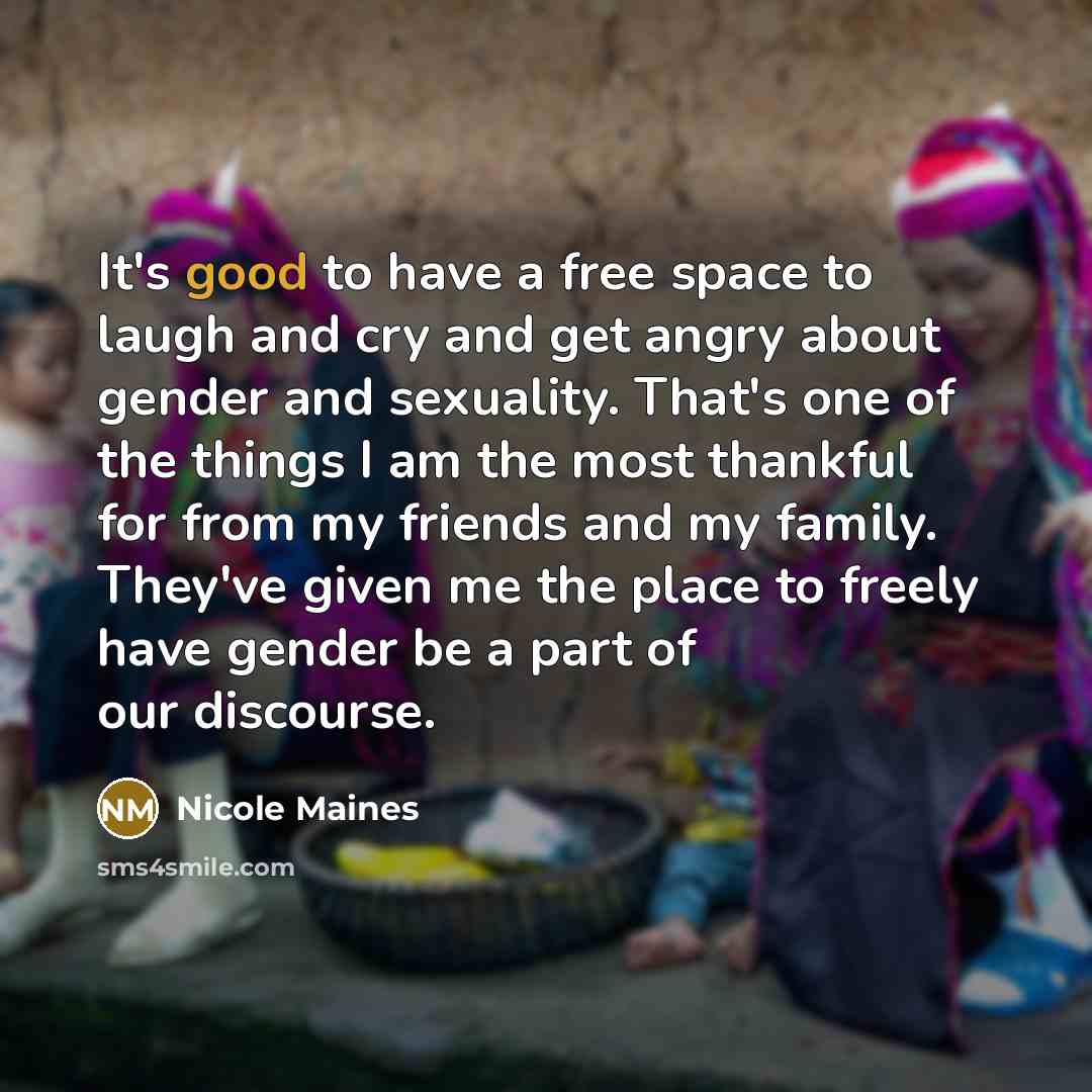 “It's good to have a free space to laugh and…” quote by Nicole Maines