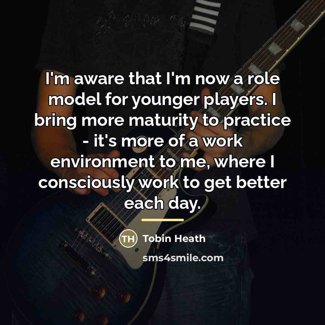 “I'm aware that I'm now a role model for younger…” quote by Tobin Heath