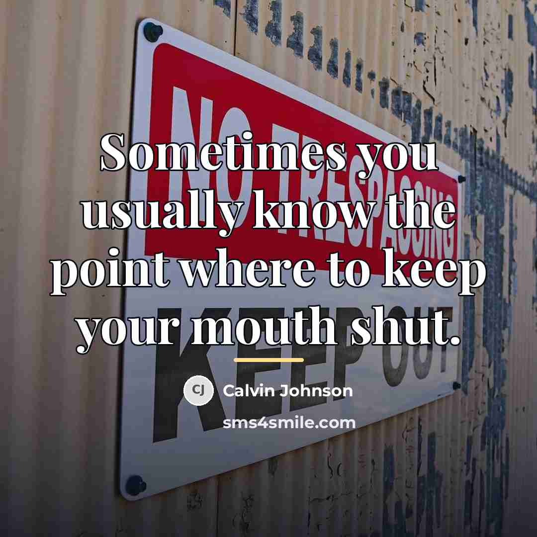“Sometimes you usually know the point where to keep your…” quote by Calvin Johnson