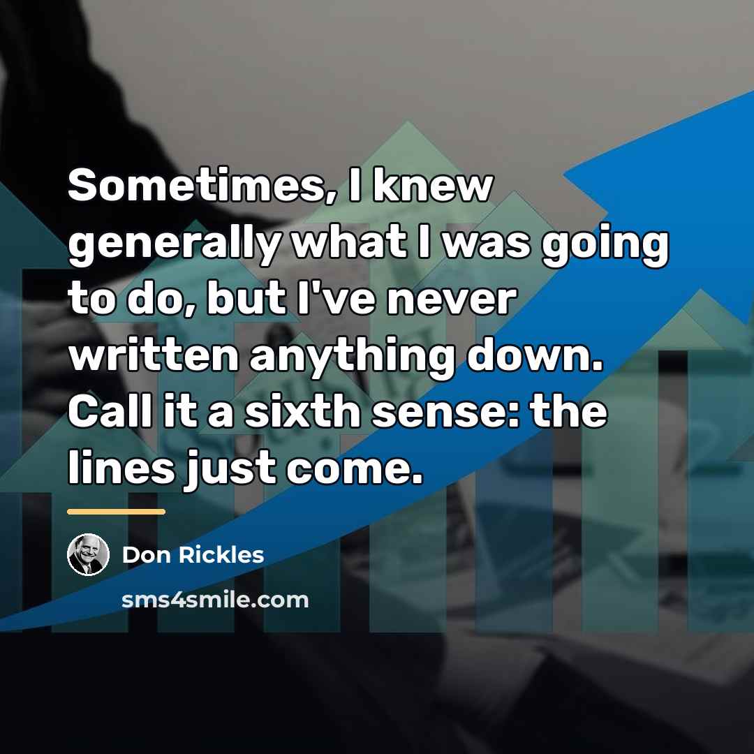 “Sometimes, I knew generally what I was going to do,…” quote by Don Rickles