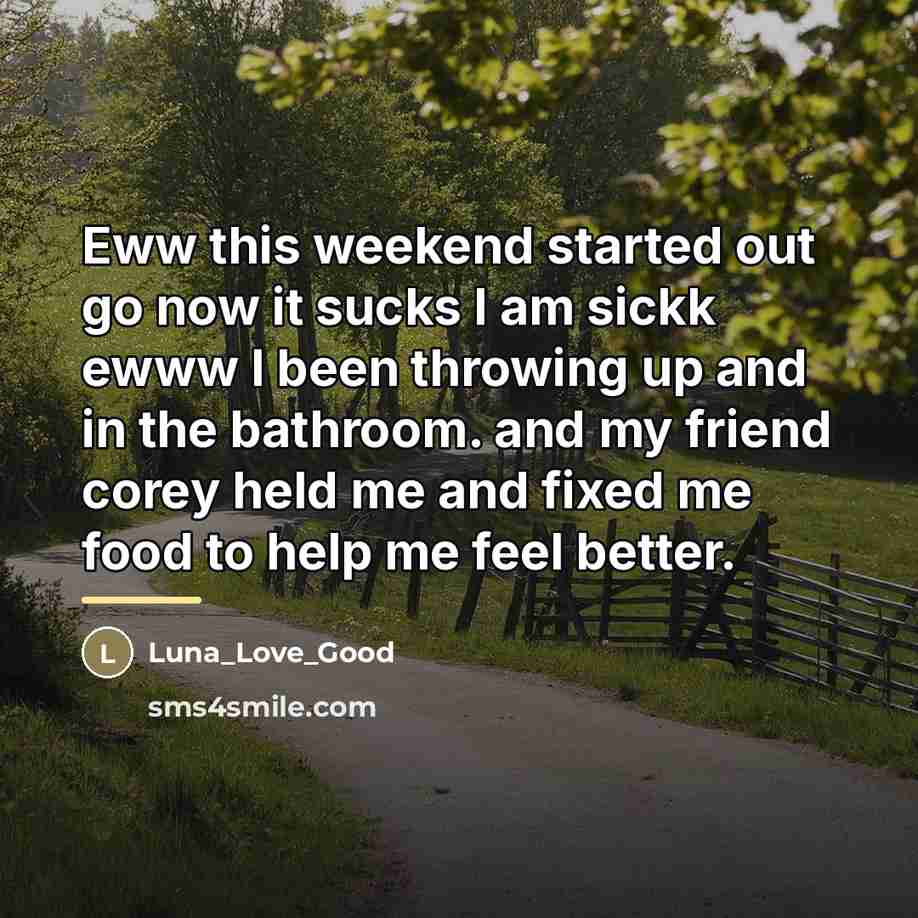 “Eww this weekend started out go now it sucks I…” quote by Luna_Love_Good