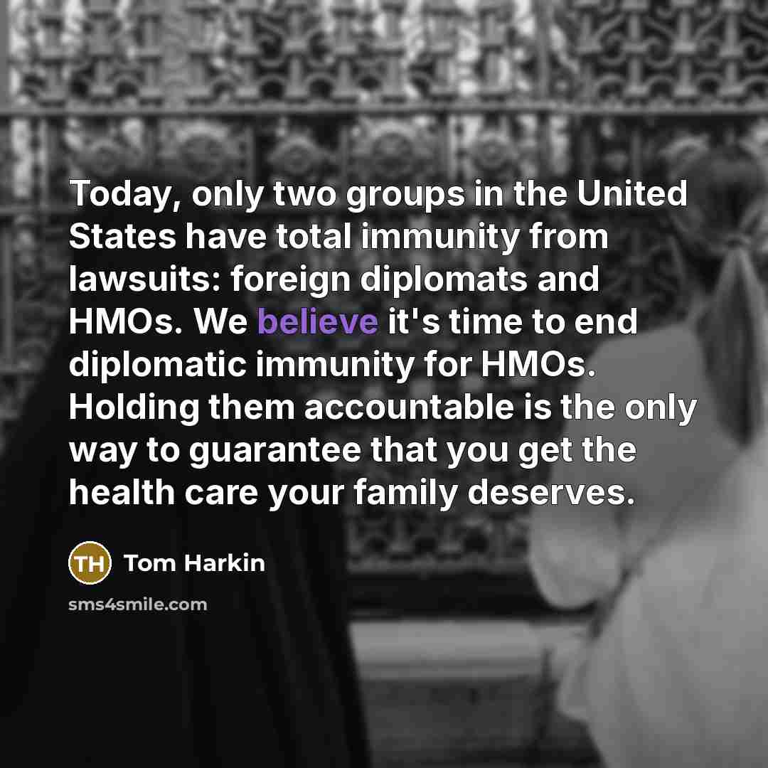 “Today, only two groups in the United States have total…” quote by Tom Harkin
