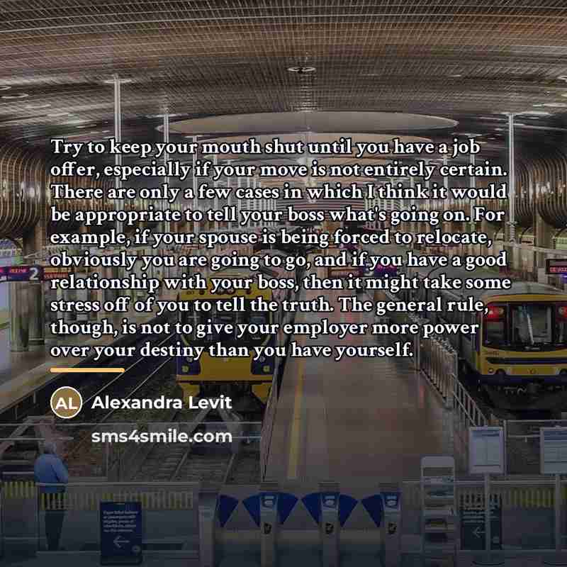 “Try to keep your mouth shut until you have a…” quote by Alexandra Levit