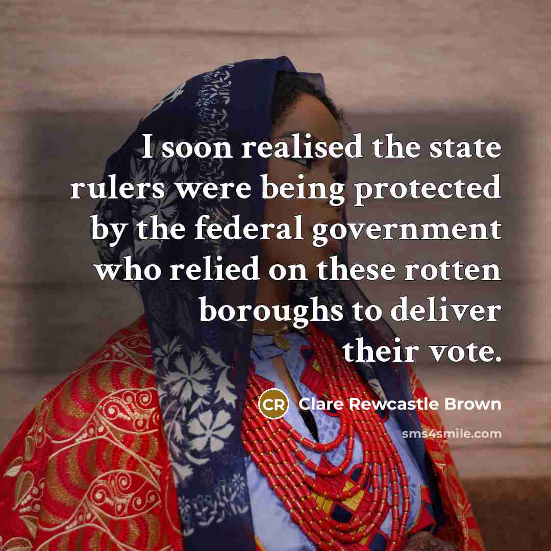 “I soon realised the state rulers were being protected by…” quote by Clare Rewcastle Brown