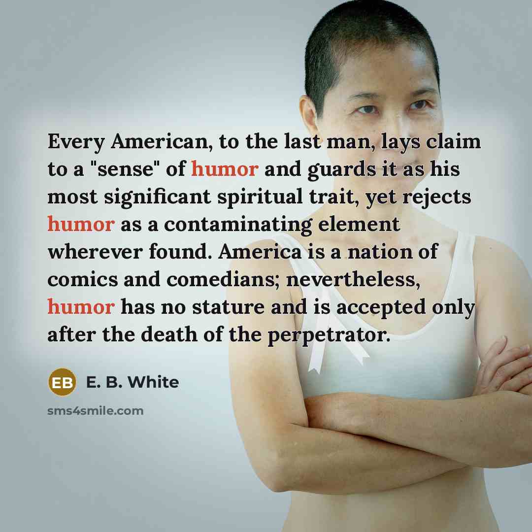 “Every American, to the last man, lays claim to a…” quote by E. B. White