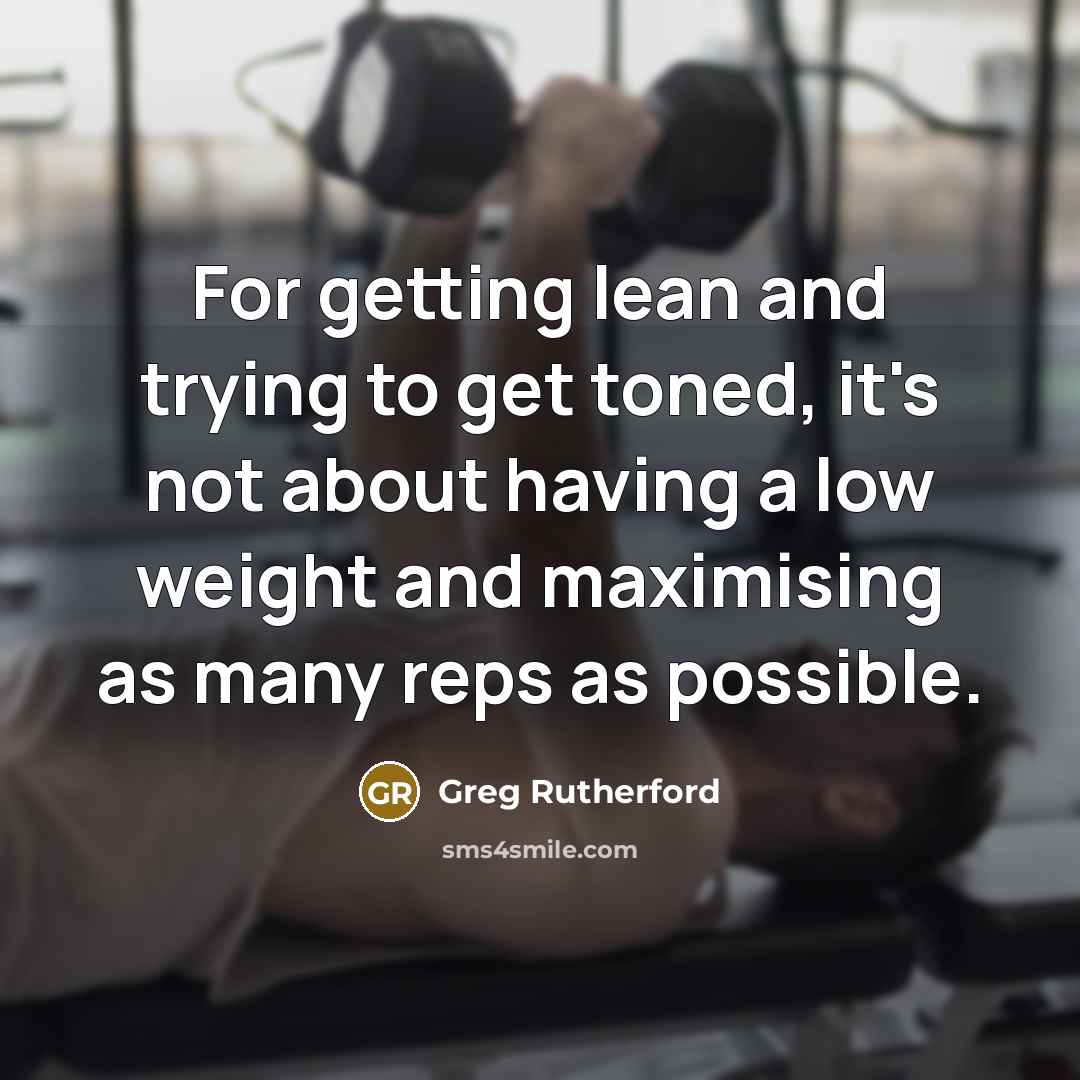 “For getting lean and trying to get toned, it's not…” quote by Greg Rutherford