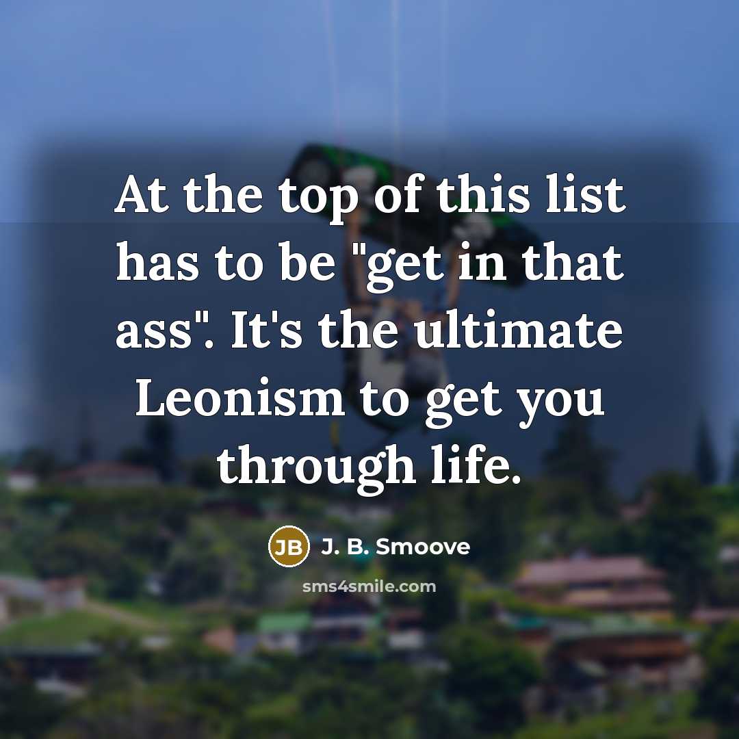 “At the top of this list has to be "get…” quote by J. B. Smoove