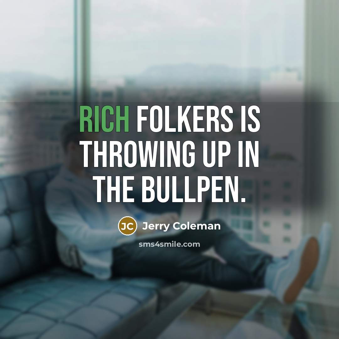 “Rich Folkers is throwing up in the bullpen.” quote by Jerry Coleman