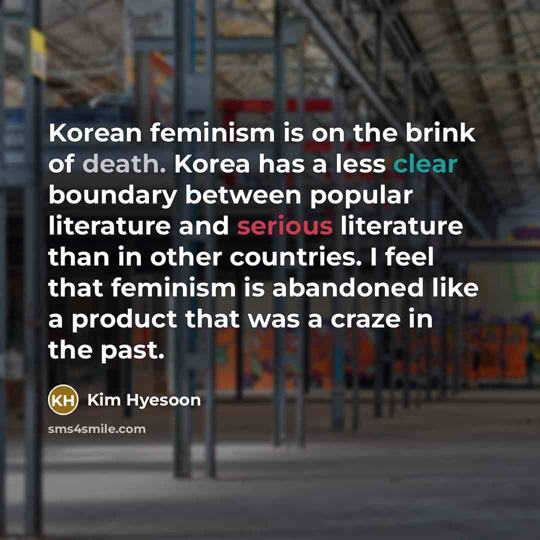 “Korean feminism is on the brink of death. Korea has…” quote by Kim Hyesoon