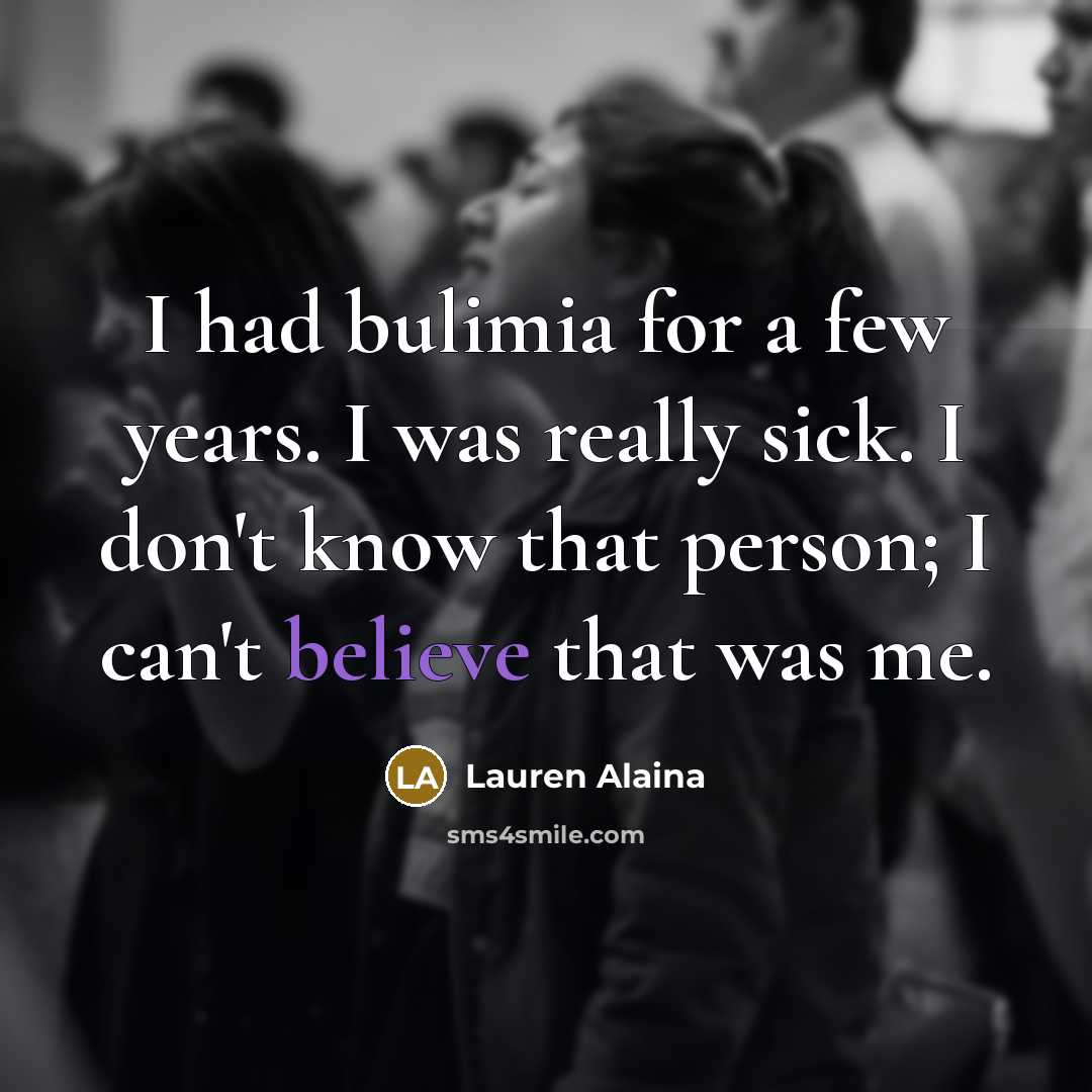 “I had bulimia for a few years. I was really…” quote by Lauren Alaina