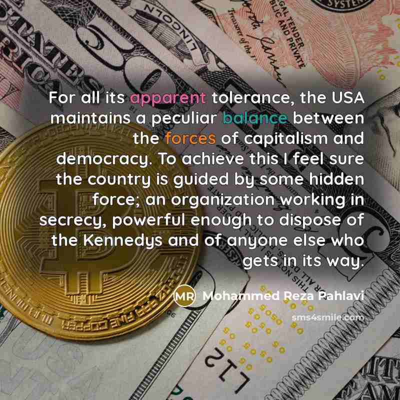 “For all its apparent tolerance, the USA maintains a peculiar…” quote by Mohammed Reza Pahlavi