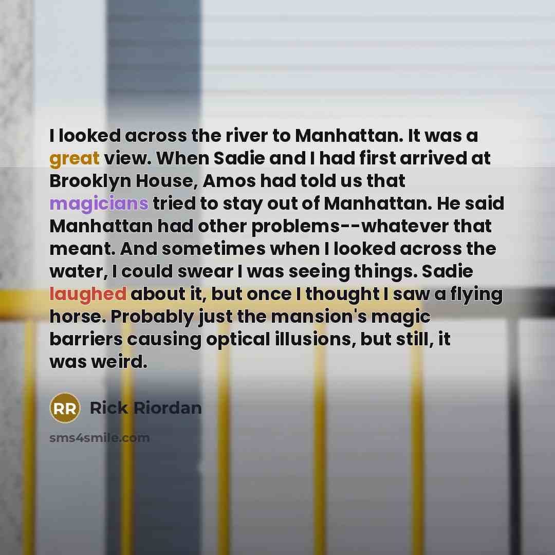 “I looked across the river to Manhattan. It was a…” quote by Rick Riordan