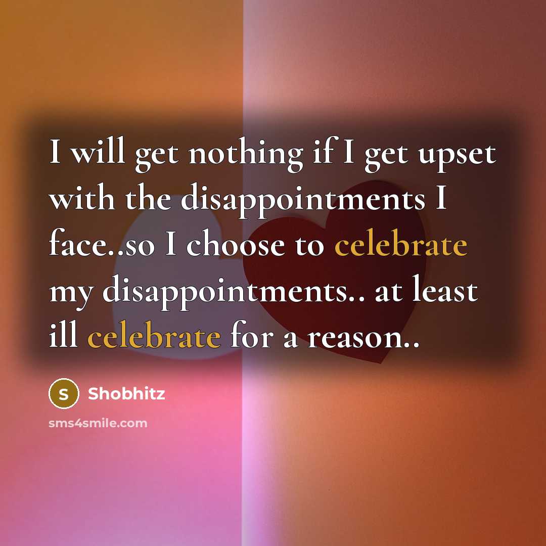 “I will get nothing if I get upset with the…” quote by Shobhitz