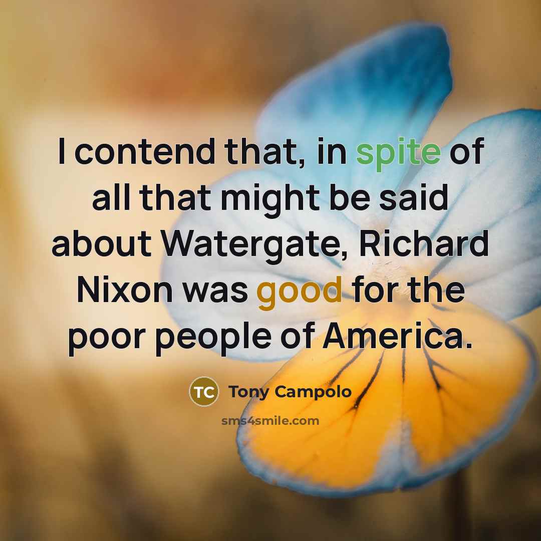 “I contend that, in spite of all that might be…” quote by Tony Campolo