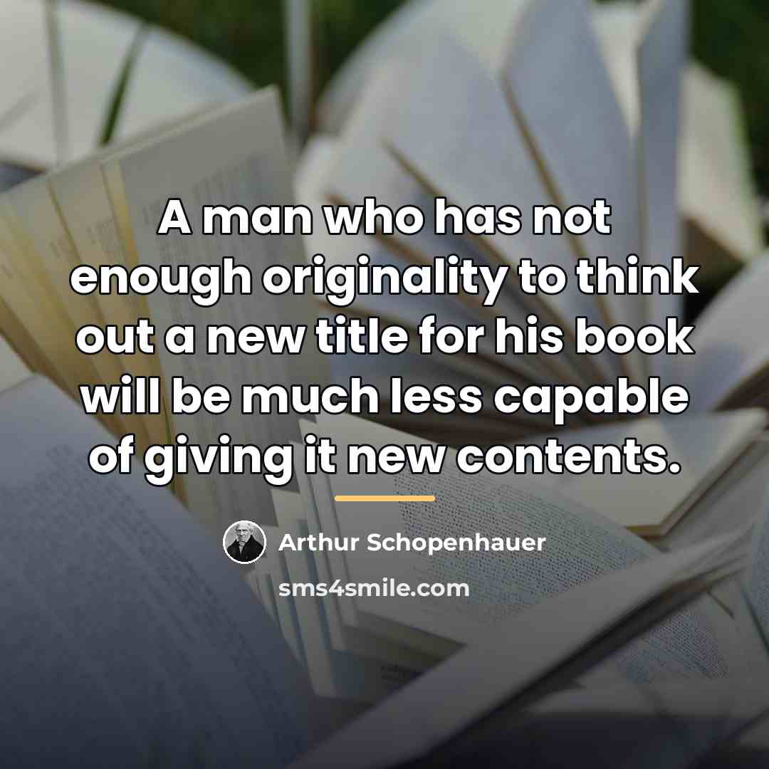 “A man who has not enough originality to think out…” quote by Arthur Schopenhauer