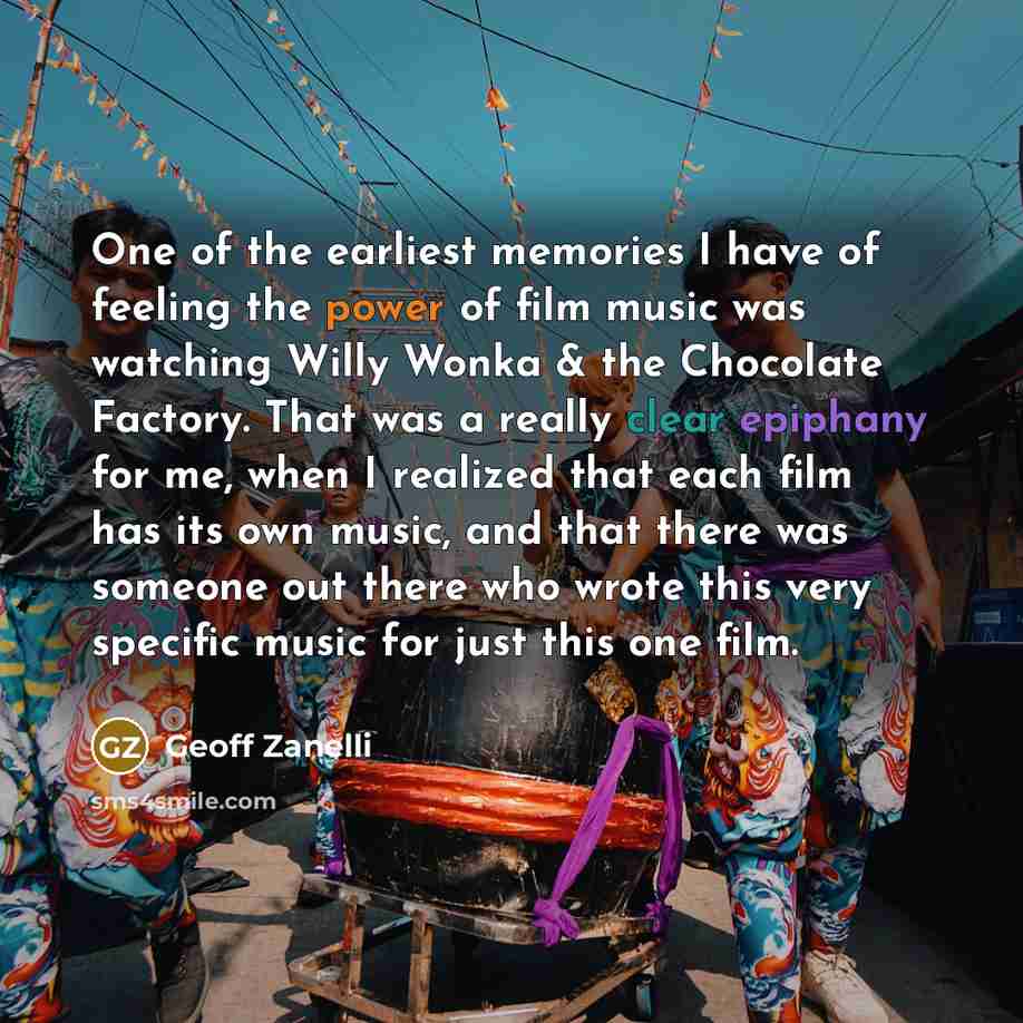 “One of the earliest memories I have of feeling the…” quote by Geoff Zanelli
