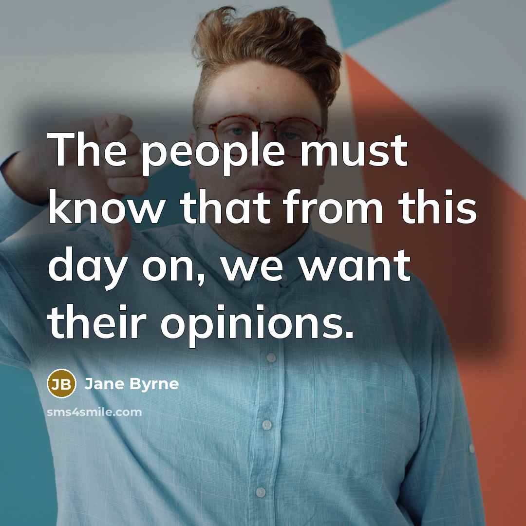 “The people must know that from this day on, we…” quote by Jane Byrne
