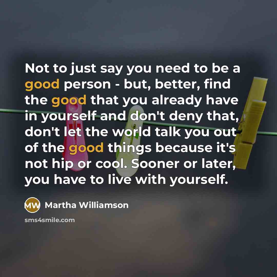 “Not to just say you need to be a good…” quote by Martha Williamson