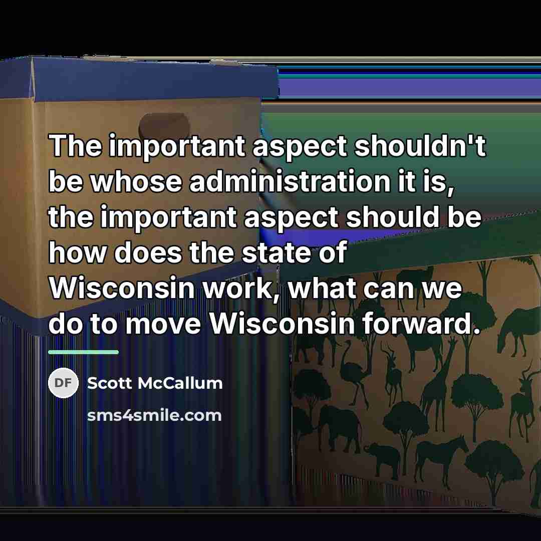 “The important aspect shouldn't be whose administration it is, the…” quote by Scott McCallum