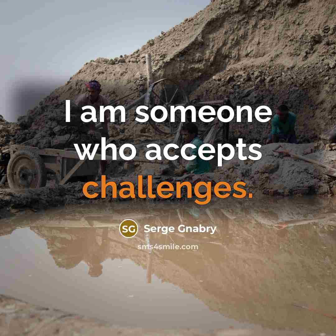“I am someone who accepts challenges.” quote by Serge Gnabry