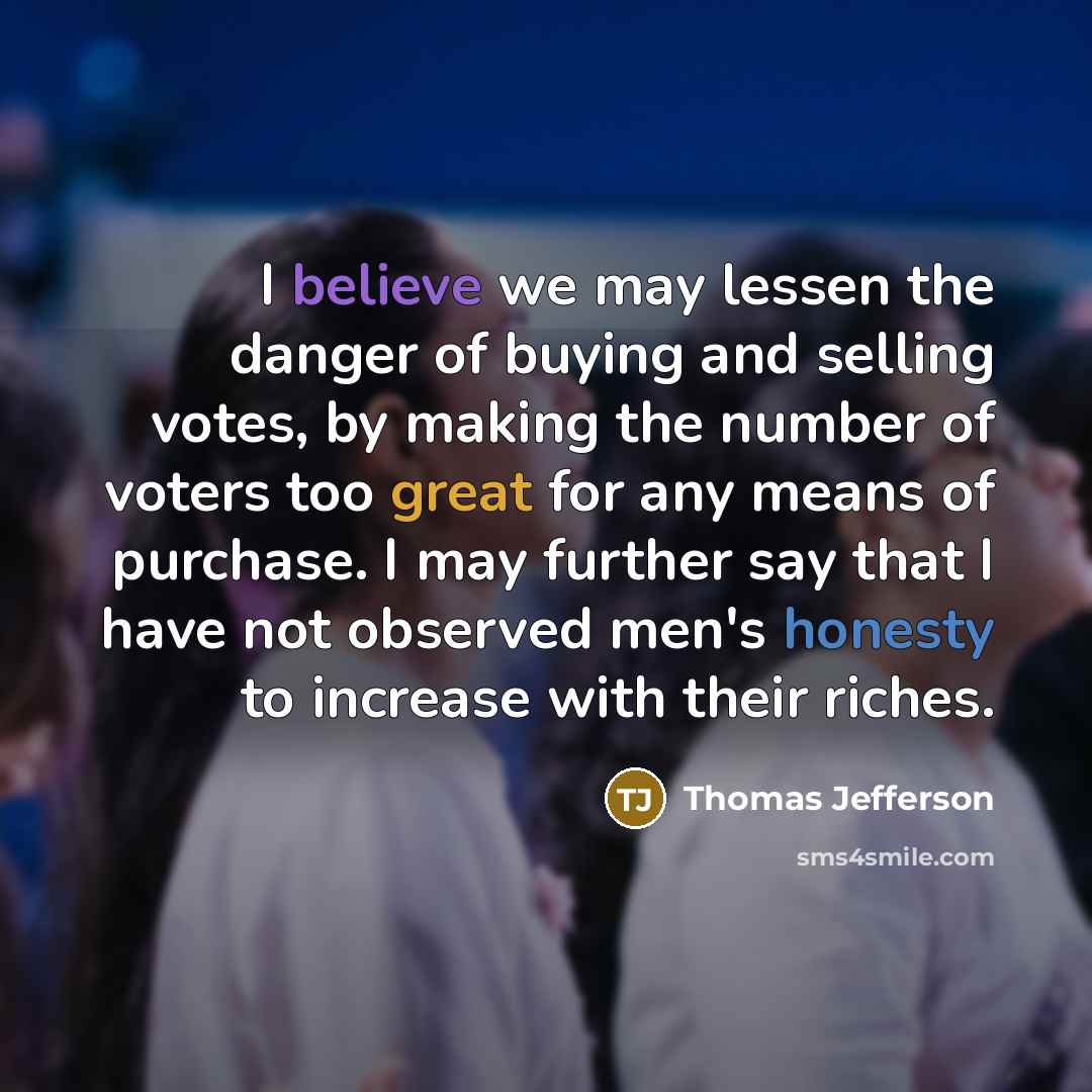 “I believe we may lessen the danger of buying and…” quote by Thomas Jefferson
