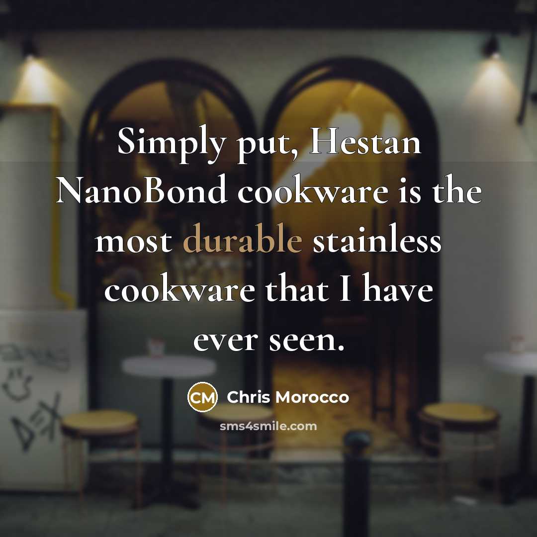 “Simply put, Hestan NanoBond cookware is the most durable stainless…” quote by Chris Morocco
