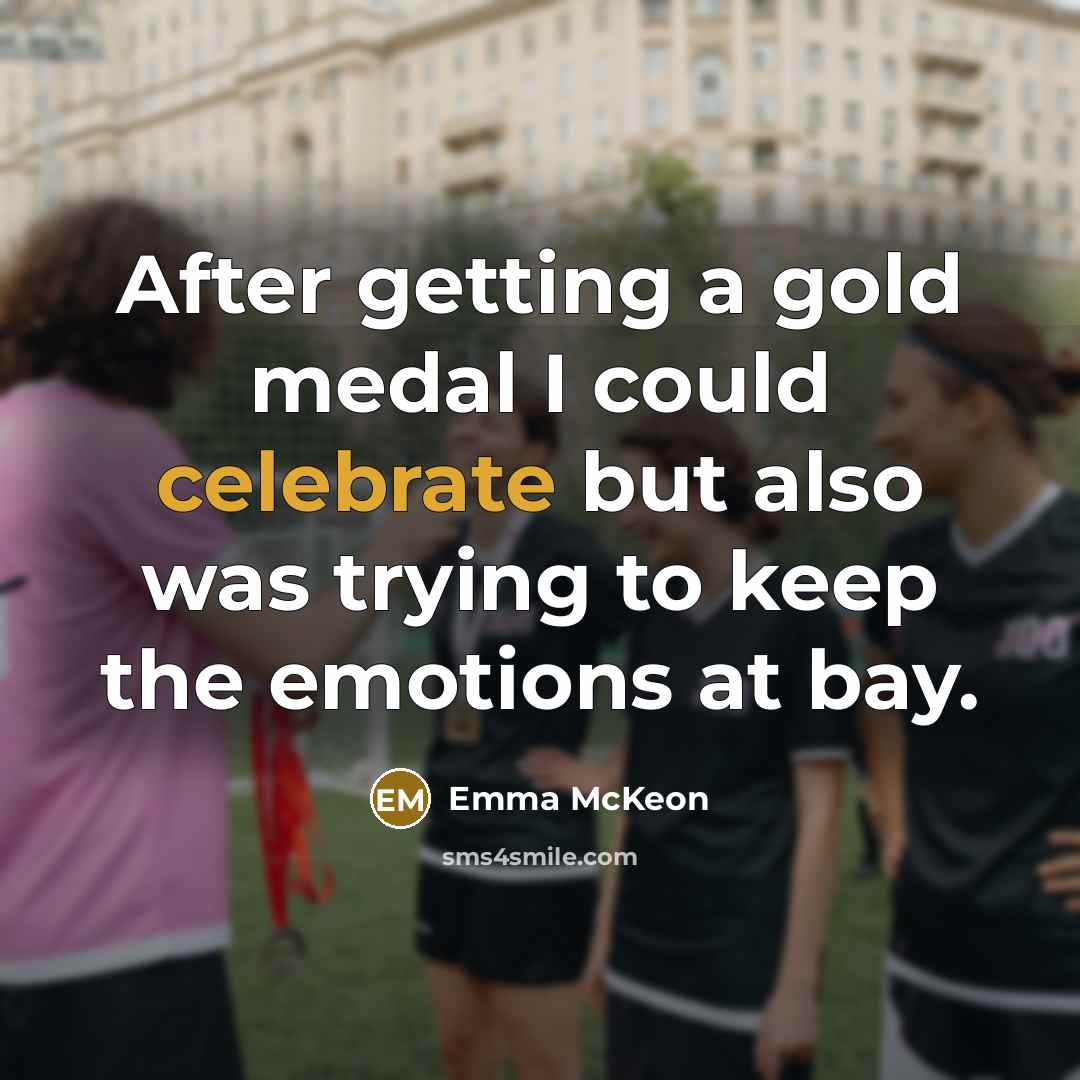 “After getting a gold medal I could celebrate but also…” quote by Emma McKeon