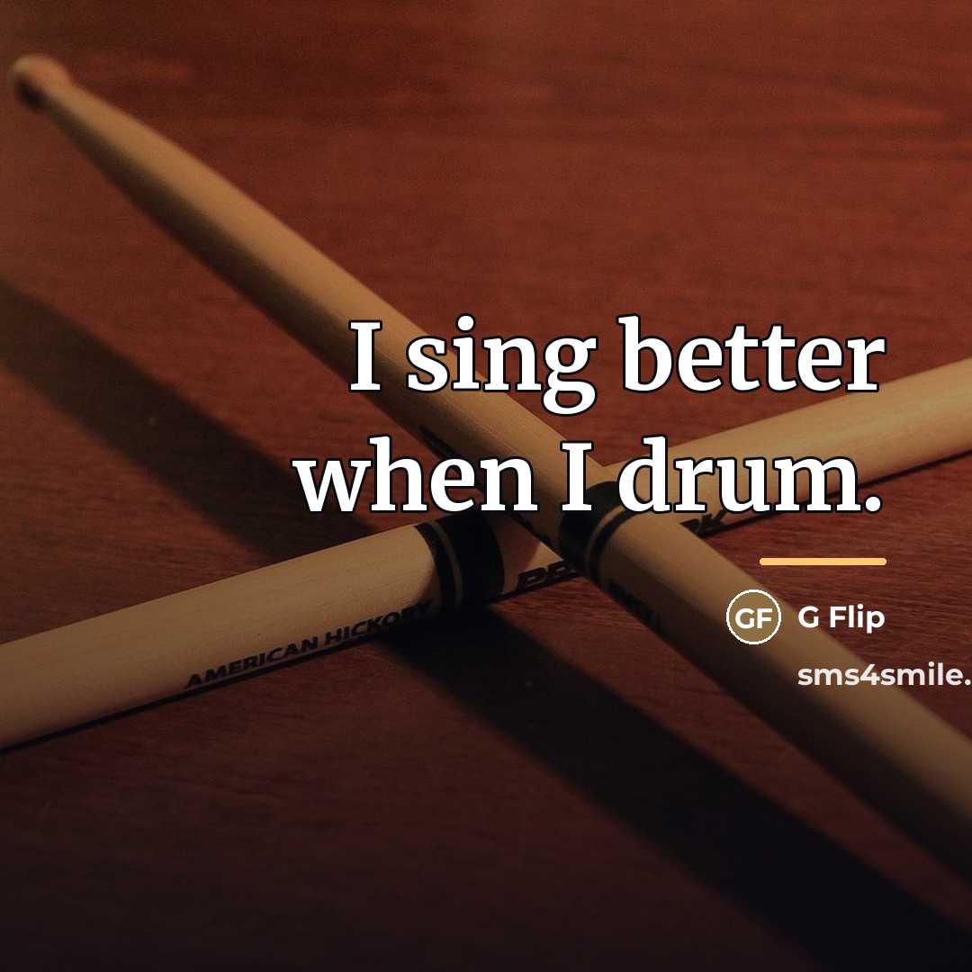 “I sing better when I drum.…” quote by G Flip