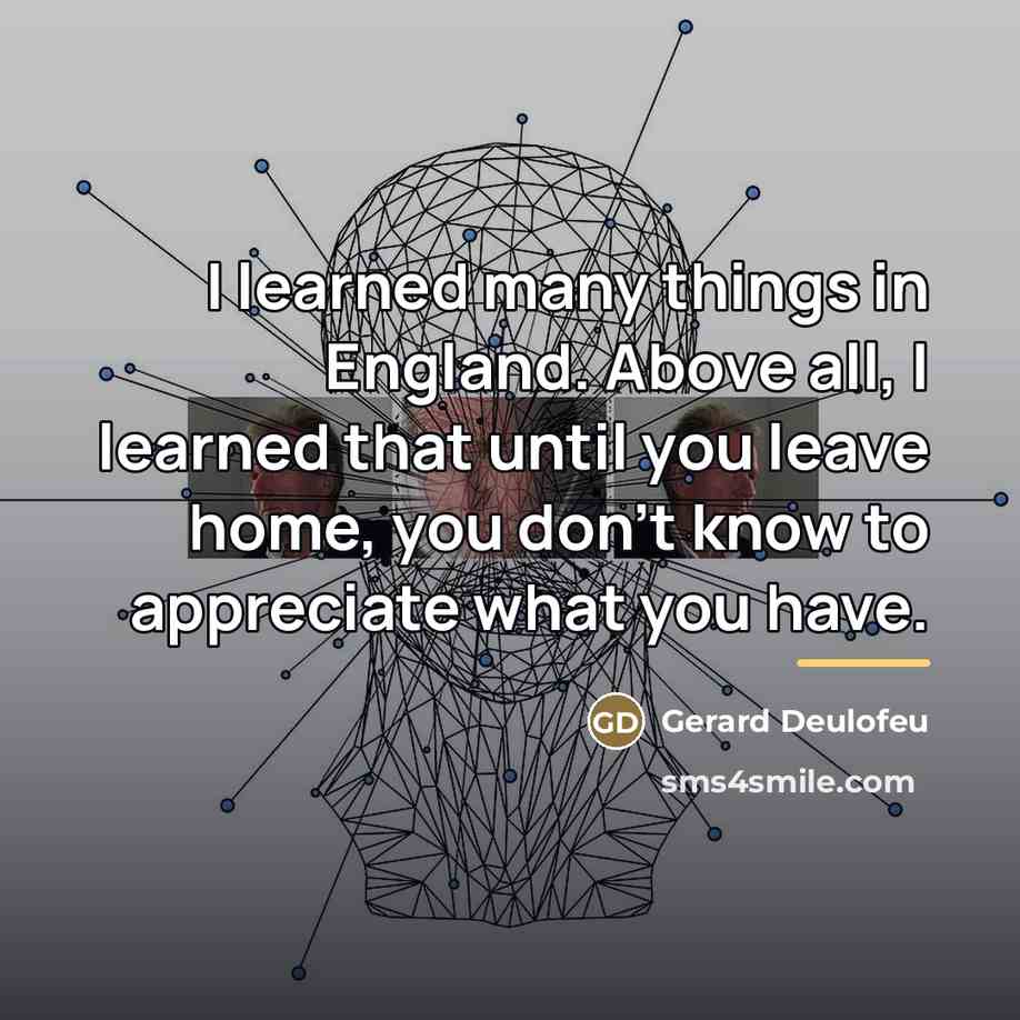 “I learned many things in England. Above all, I learned…” quote by Gerard Deulofeu