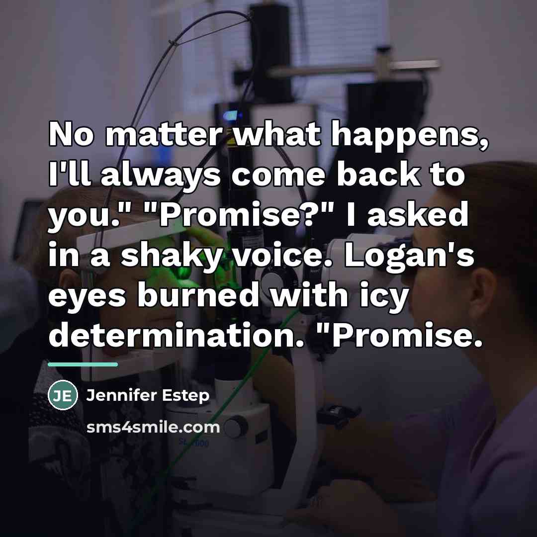“No matter what happens, I'll always come back to you."…” quote by Jennifer Estep