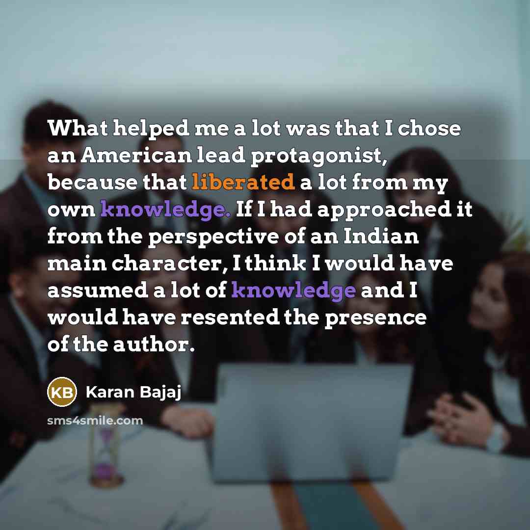 “What helped me a lot was that I chose an…” quote by Karan Bajaj