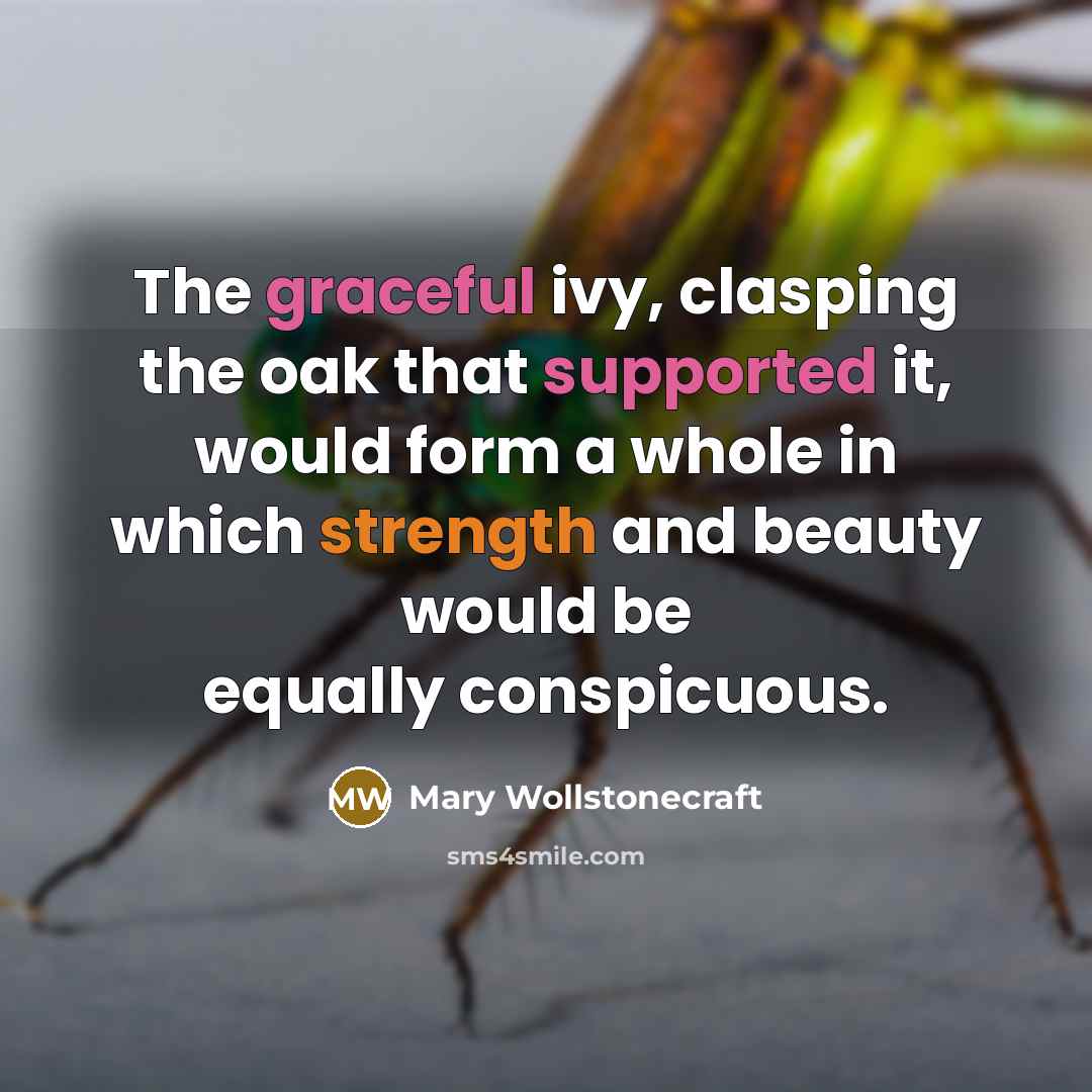 “The graceful ivy, clasping the oak that supported it, would…” quote by Mary Wollstonecraft