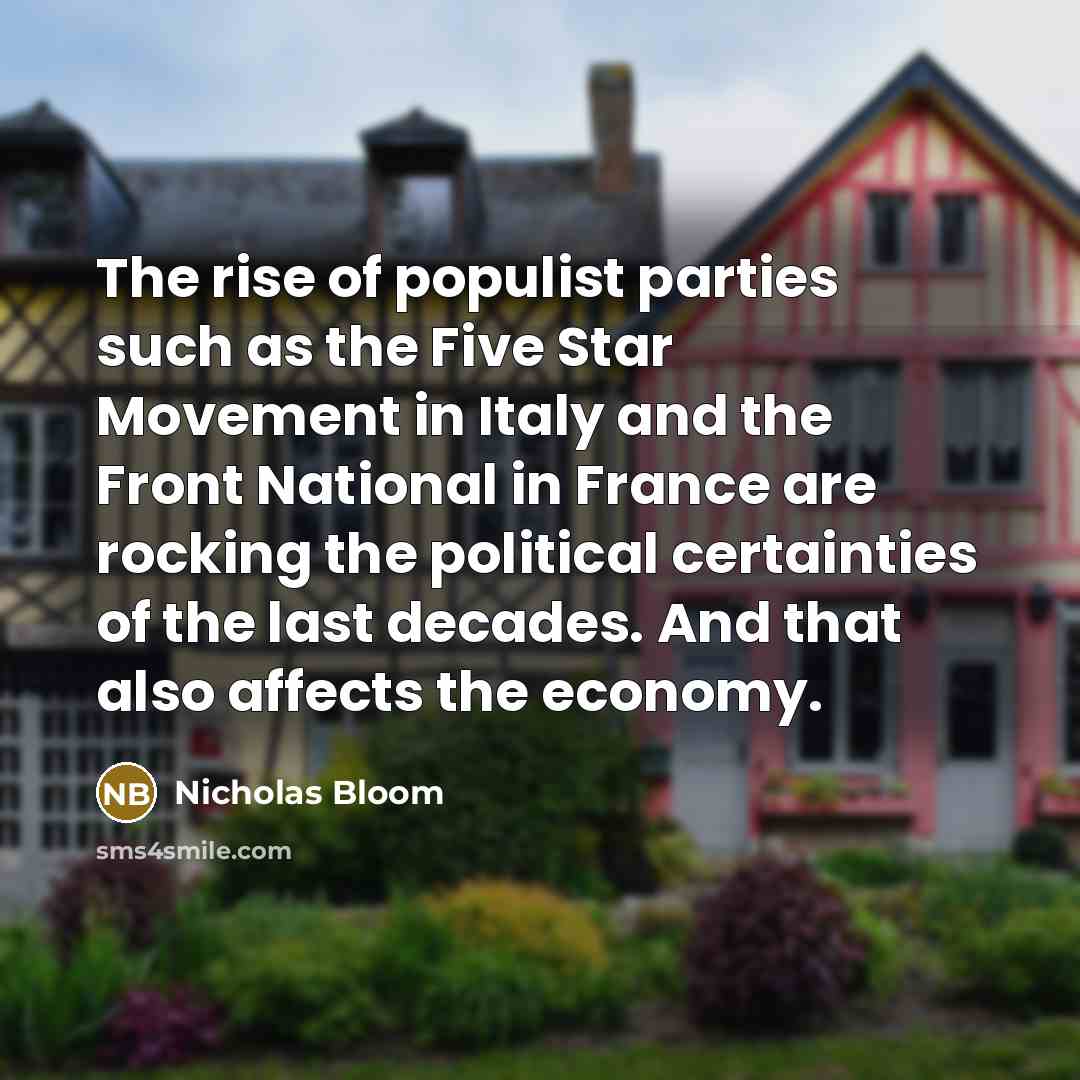 “The rise of populist parties such as the Five Star…” quote by Nicholas Bloom