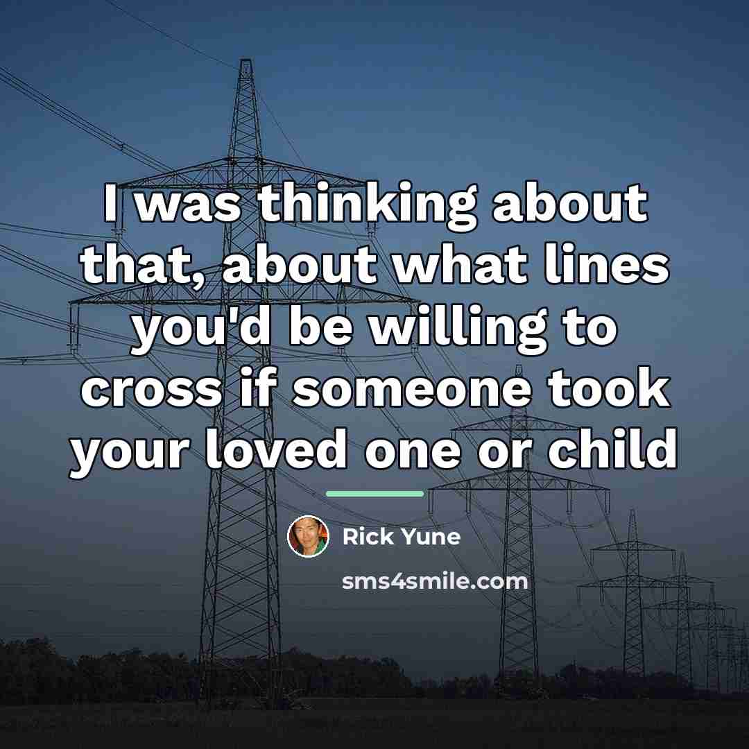 “I was thinking about that, about what lines you'd be…” quote by Rick Yune