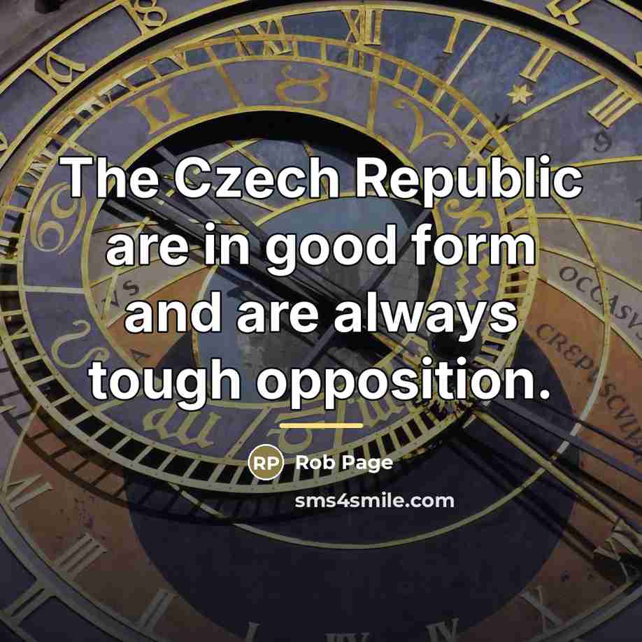 “The Czech Republic are in good form and are always…” quote by Rob Page